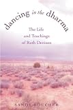 Review Beacon Press  / Dancing in the Dharma: The Life and Teachings of Ruth Denison