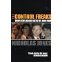The Control Freaks: How New Labour Gets Its Own Way