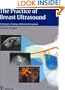 The Practice of Breast Ultrasound: Techniques, Findings, Differential Diagnosis