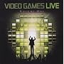 Video Games Live, Vol. 1