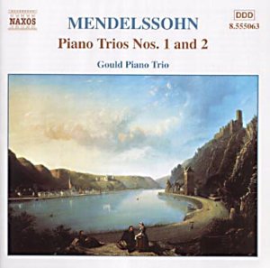 CD-Charts   : Mendelssohn- Piano Trios Nos 1 & 2