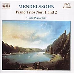 Mendelssohn- Piano Trios Nos 1 & 2