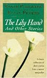 The Lily Hand and Other Stories
