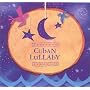 Cuban Lullaby
