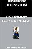 Un homme sur la plage par Jennifer Johnston Un homme sur la plage par Johnston