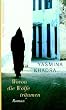Wovon die W�lfe tr�umen: Roman