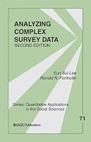 Analyzing Complex Survey Data (Quantitative Applications in the Social Sciences)