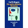 Die nicht-direktive Beratung: Counseling and Psychotherapy