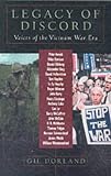 Legacy of Discord: Voices of the Vietnam War Era
