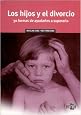 Los Hijos Y El Divorcio