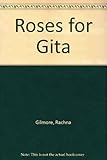 Gita'nın gülleri = Roses for Gita