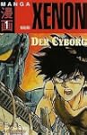 Xenon, Bd.1, Der Cyborg