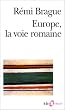 Europe, la voie romaine