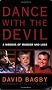 Dance with the Devil: A Memoir of Murder and Loss