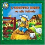 Orsetto Bobo va alla fattoria