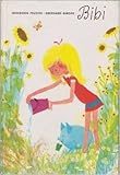 Bibi : a story of Bibi and Pigling Jo