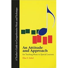 An Attitude and Approach for Teaching Music to Special Learners