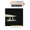Granta 94: On the Road Again - Where Travel Writing Went Next (Granta: The Magazine of New Writing)