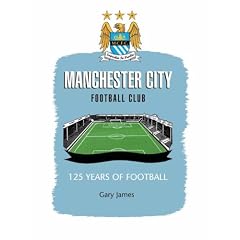Manchester City FC: 125 Years of Football
