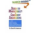 Design for Manufacturability and Concurrent Engineering; How to... by Dr. David M. Anderson, P.E., fASME, and CMC