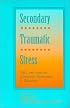 Secondary Traumatic Stress: Self-Care Issues for Clinicians, Researchers, and Educators