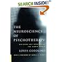 The Neuroscience of Psychotherapy: Building and Rebuilding the Human Brain