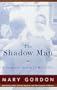 The Shadow Man: A Daughter's Search for Her Father