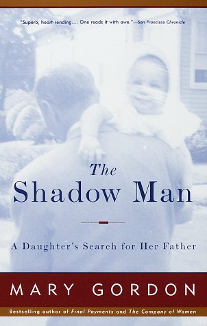 The Shadow Man: A Daughter