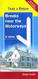 Breaks Near the Motorways 2005 Edition