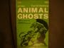 Walt Disney's True Life Adventures Animal Ghosts