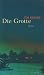 Die Grotte (Gebundene Ausgabe)