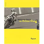 Valentino Rossi, the Yellow Giant book cover