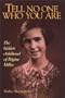 Tell No One Who You Are: The Hidden Childhood of Regine Miller