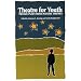 Theatre for Youth : Twelve Plays With Mature Themes
