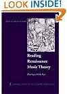 Reading Renaissance Music Theory: Hearing with the Eyes (Cambridge Studies in Music Theory and Analysis)