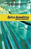 Óptica Geométrica. Ejercicios de trazado gráfico de rayos (Ariel Ciencia)