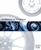 Audi A History Of Progress Chronicle Of Audi Ag audi