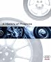 A History of Progress: Chronicle of the Audi Ag (Audi) A History of Progress: Chronicle of the Audi Ag (Audi)