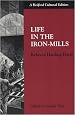 Life in the Iron Mills (Bedford Cultural Editions)