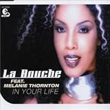 La Bouche - In Your Life