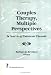 Couples Therapy, Multiple Perspectives: In Search of Universal Threads