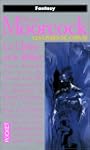 Les livres de Corum - Le Ch�ne et le...