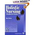 Holistic Nursing: A Handbook for Practice