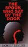 Spook Who Sat by the Door