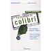 La strat�gie du colibri