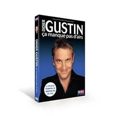 Didier Gustin : �a manque pas d�airs