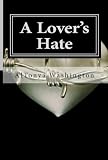 A Lovers Hate (Ramsey Tesano Saga)