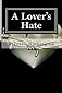 A Lover's Hate (Ramsey Tesano Saga)