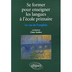 Se former pour enseigner les langues � l'�cole primaire : Le cas de l'anglais