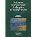 Se former pour enseigner les langues � l'�cole primaire : Le cas de l'anglais